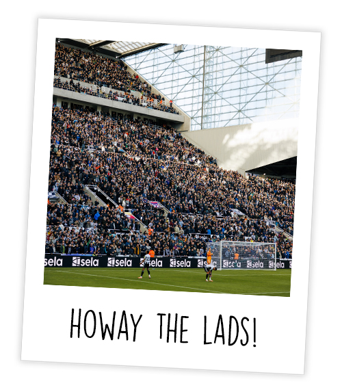 A Polaroid of a football match at St James’ Park which has been captioned Howay The Lads!