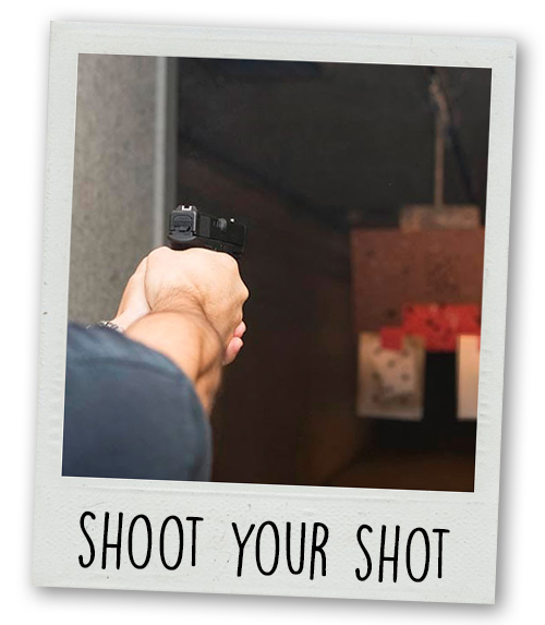 A Polaroid of someone aiming a gun with the caption Shoot Your Shot