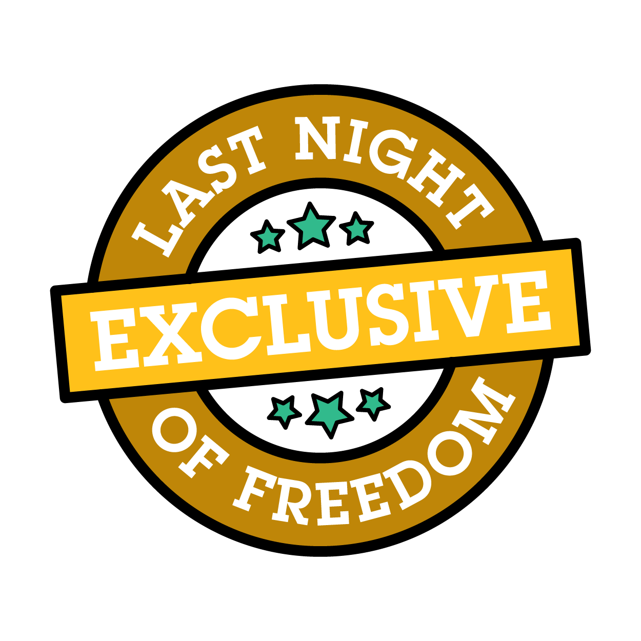 A logo that reads Last Night of Freedom exclusive. 