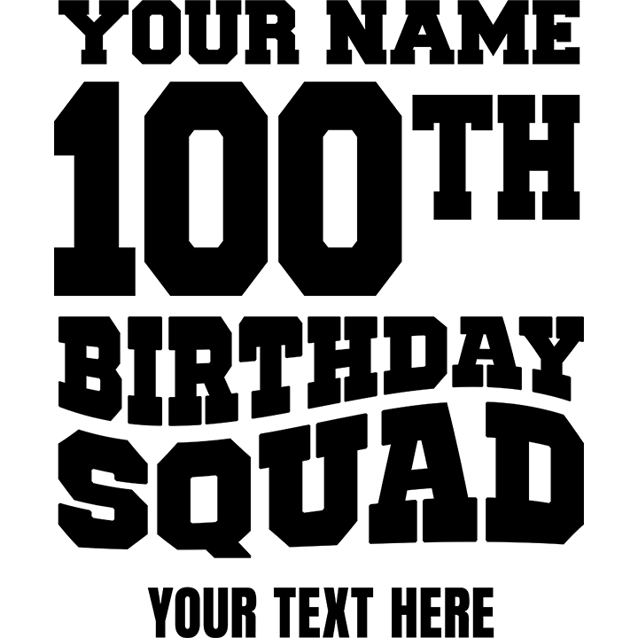 Bold Birthday Squad - 100th T-Shirts - Custo - zoom view'