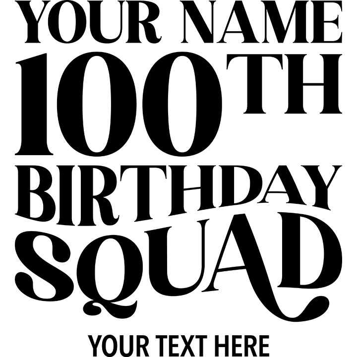 Fancy Birthday Squad - 100th T-Shirts - Custom - zoom view'