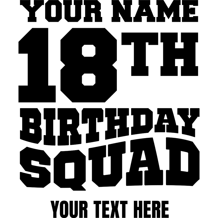 Bold Birthday Squad - 18th T-Shirts - Custom - zoom view'