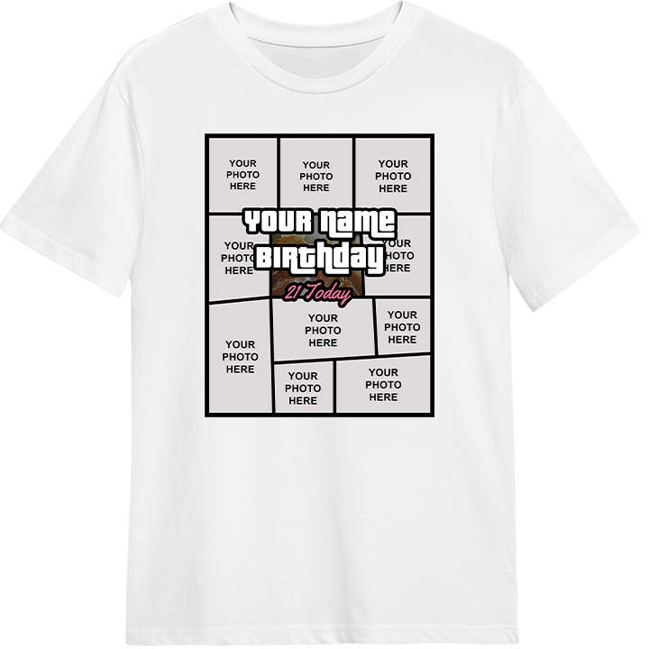 A 21st birthday shirt that is in a GTA style and can be personalised with different images of the birthday person and custom text 