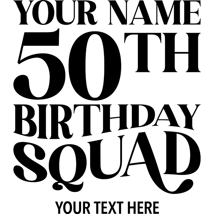 Fancy Birthday Squad - 50th T-Shirts - Custom - zoom view'