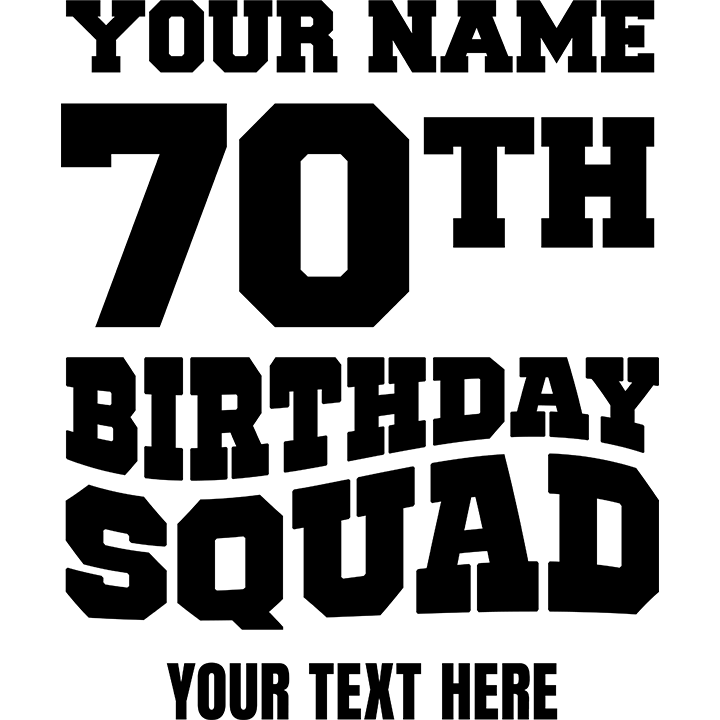 Bold Birthday Squad - 70th T-Shirts - Custom - zoom view'