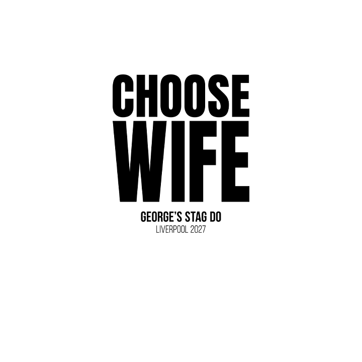 Choose Wife T-Shirt - front view