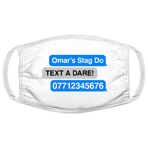 Text A Dare Face Mask