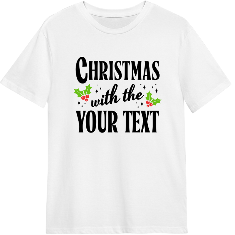 Christmas with the Family T-Shirts - Custo - front view