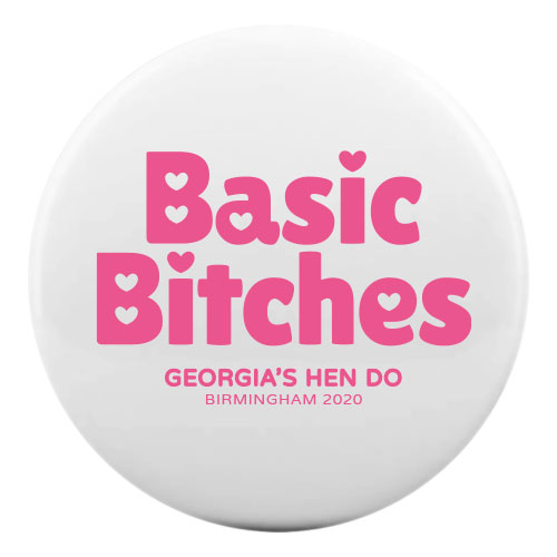 Basic Bitches Badge