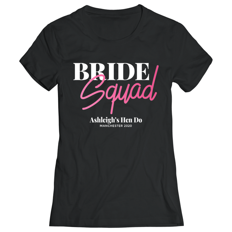 Bride Squad Hen Do T-Shirts - front view