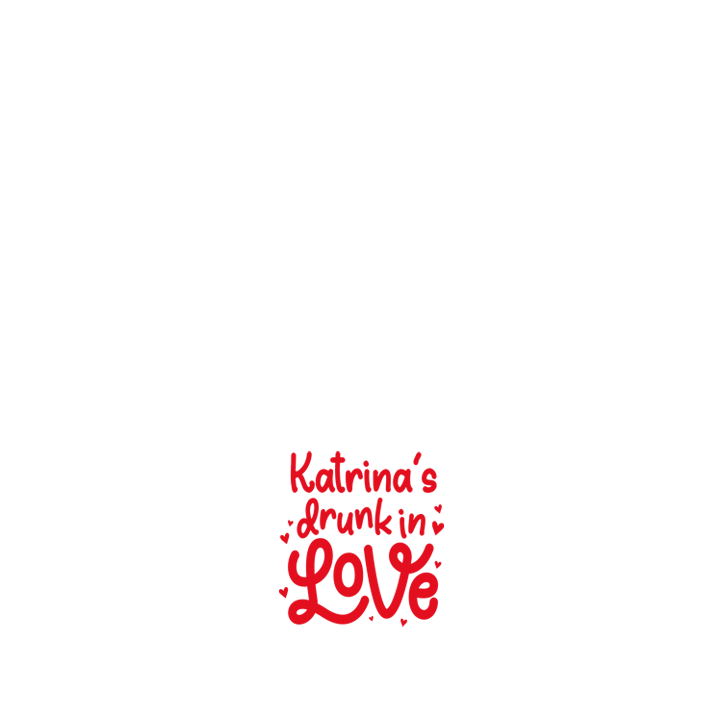 Drunk In Love Wine Label - front view
