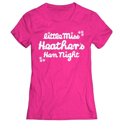 Little Miss Hen Night T-Shirt