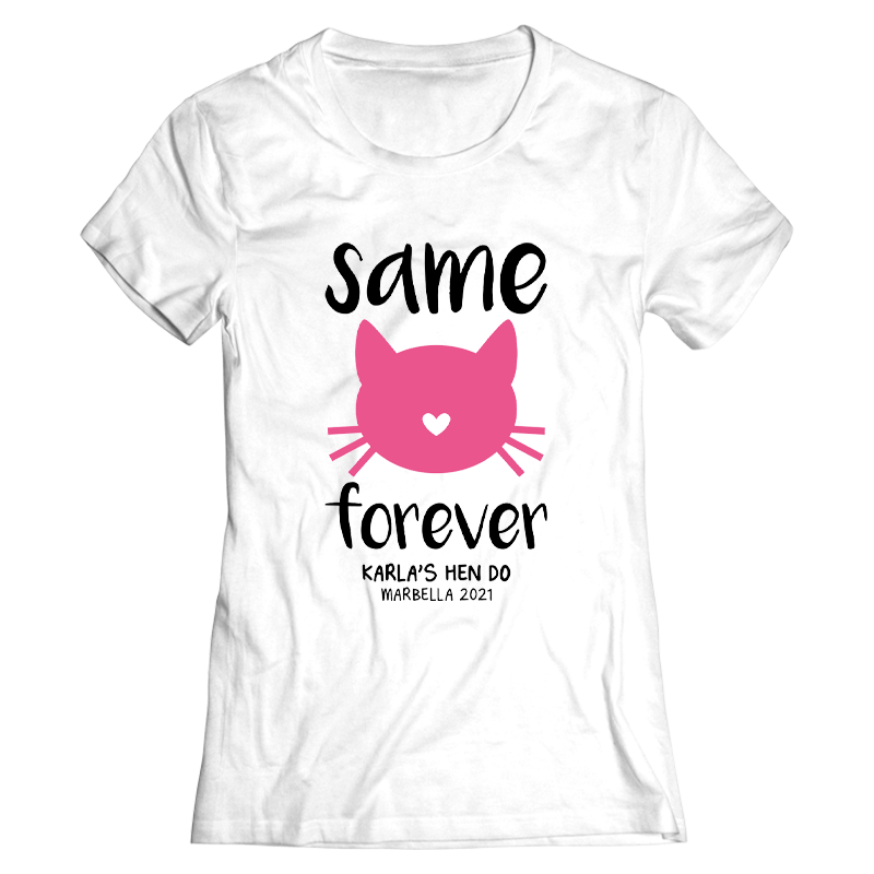 Same Pussy Forever Hen Do T-Shirts - front view