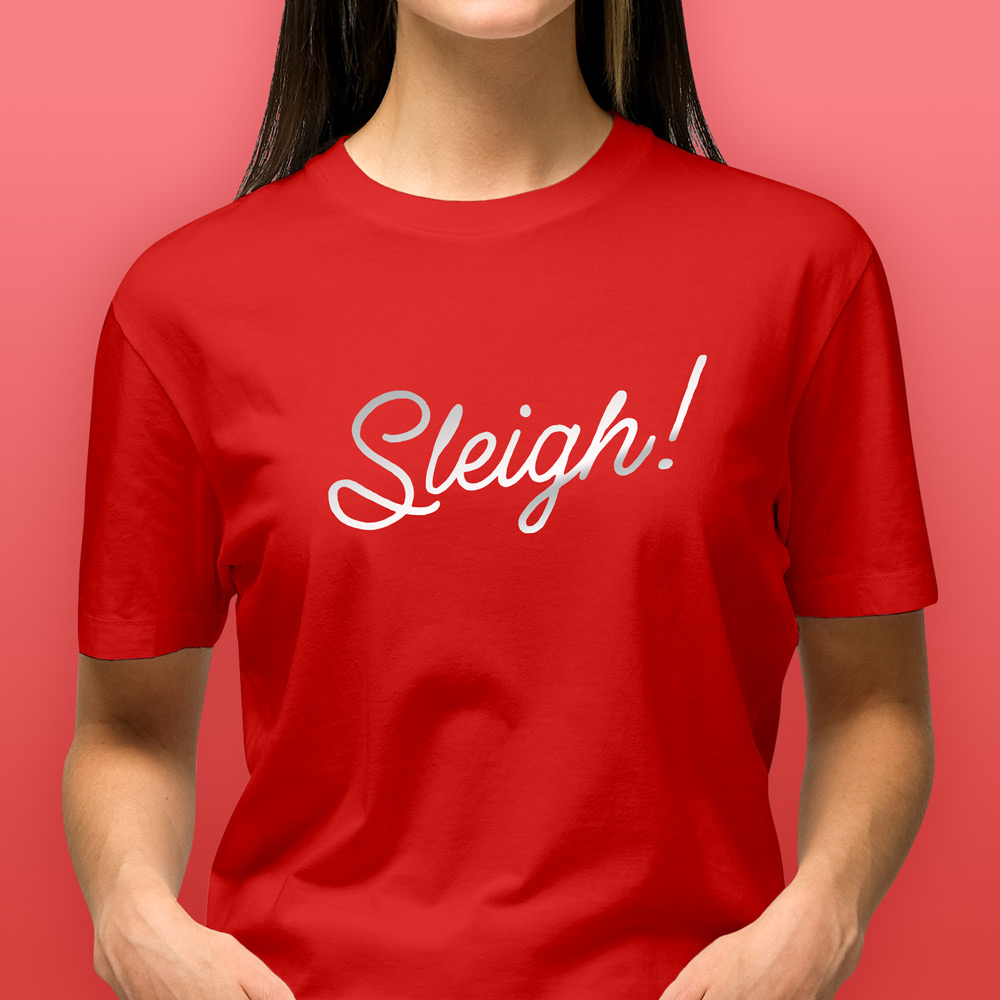 Sleigh! T-Shirt