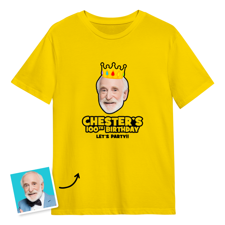 A custom 100th birthday t-shirt with a man's face on it wearing a crown with custom text reading Chester's 100th Birthday, Let's Party!!