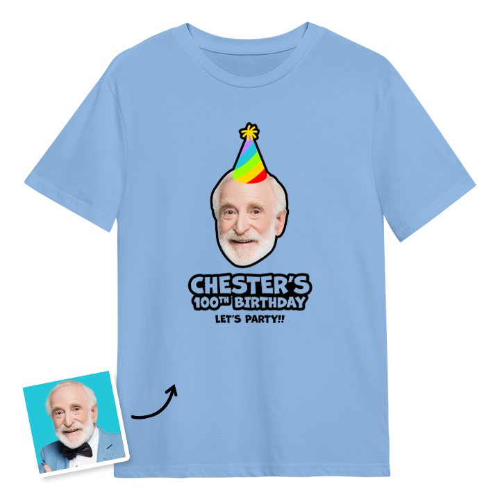 Birthday hat custom photo t shirt with a man's face on it who is wearing a party hat and the custom text Chester's 100th birthday, let's party!!