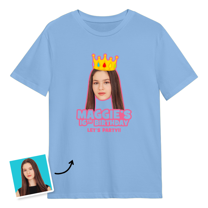 A custom 16th birthday t-shirt with a woman's face on it wearing a crown with custom text reading Maggie's 16th Birthday, Let's Party!!