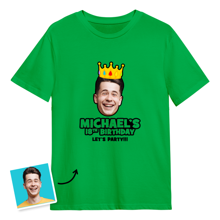 A custom 18th birthday t-shirt with a man's face on it wearing a crown with custom text reading Michael's 18th Birthday, Let's Party!!