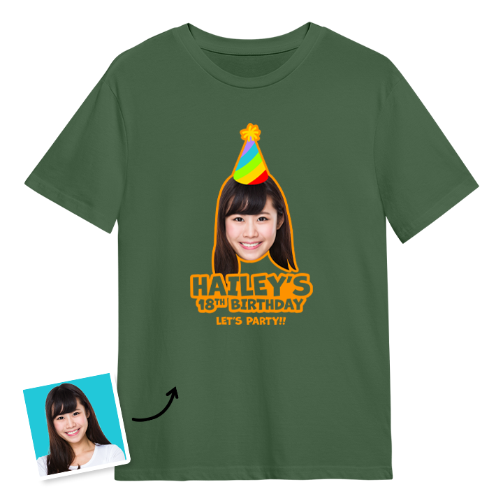 Birthday hat custom photo t shirt with a woman's face on it who is wearing a party hat and the custom text Hailey''s 18th Birthday, Let's Party!!
