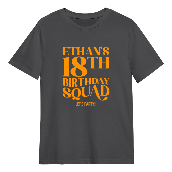 A custom 18th birthday shirt which has the custom text Ethan's 18th Birthday Squad, Let's Party!! in a fancy font