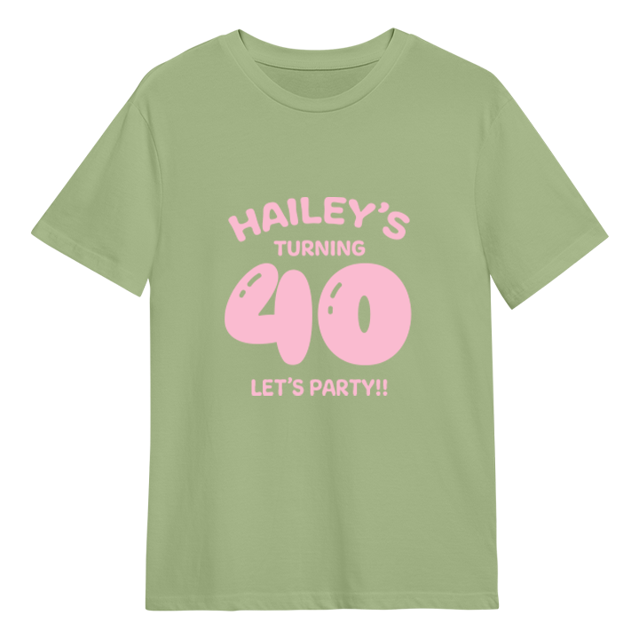 A custom 40th birthday t-shirt which has the custom text Hailey's turning 40, Let's Party!! with the 40 in a balloon text