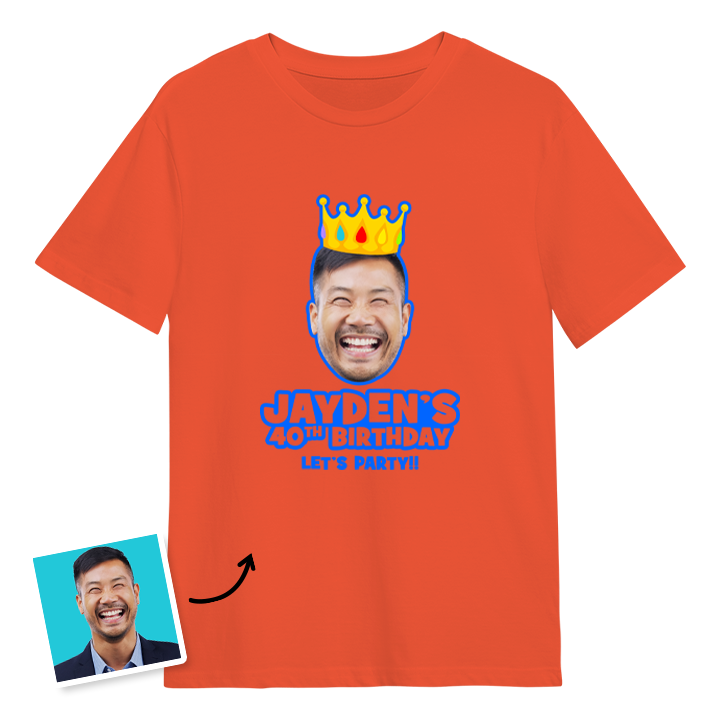 A custom 40th birthday t-shirt with a man's face on it wearing a crown with custom text reading Jayden's 40th Birthday, Let's Party!!
