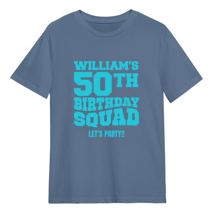 A custom 50th birthday shirt which has the custom text William's 50th Birthday Squad, Let's Party!! in a bold blocky font 
