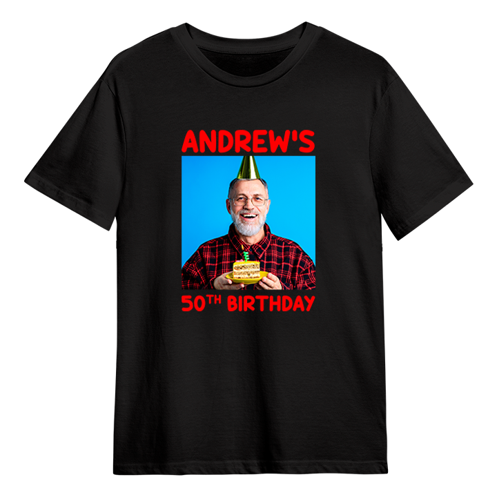 A custom birthday shirt that has had a photograph of a man in a party hat added to it with the custom text Andrew's 50th birthday