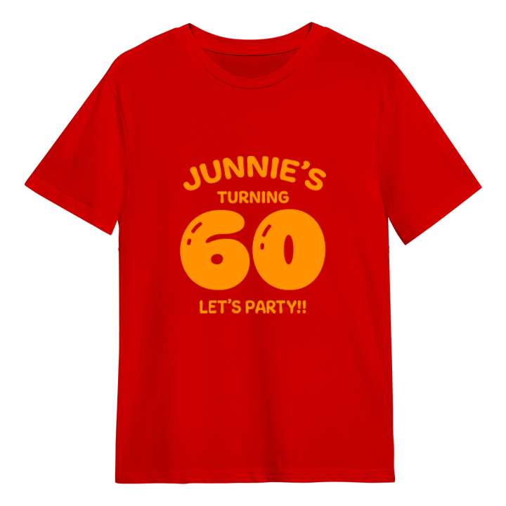 A custom 60th birthday t-shirt which has the custom text Junnie's turning 60, Let's Party!! with the 60 in a balloon text