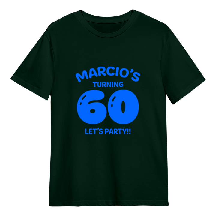 A custom 60th birthday t-shirt which has the custom text Marcio's turning 60, Let's Party!! with the 60 in a balloon text