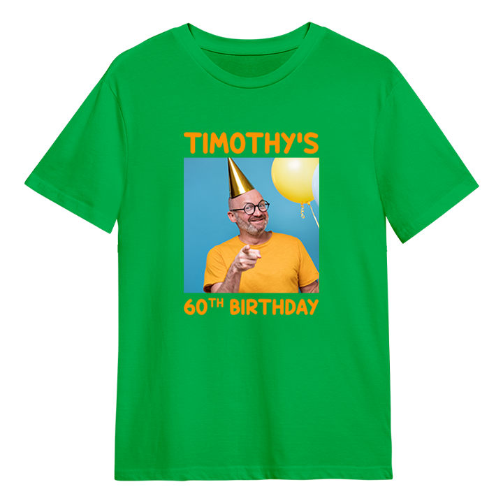 A custom birthday shirt that has had a photograph of a man in a party hat added to it with the custom text Timothy's 60th Birthday