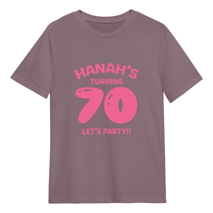 A custom 70th birthday t-shirt which has the custom text Hannah's turning 70, Let's Party!! with the 70 in a balloon text