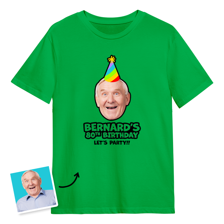 Birthday hat custom photo t shirt with a man's face on it who is wearing a party hat and the custom text Bernard's 80th birthday, let's party!!