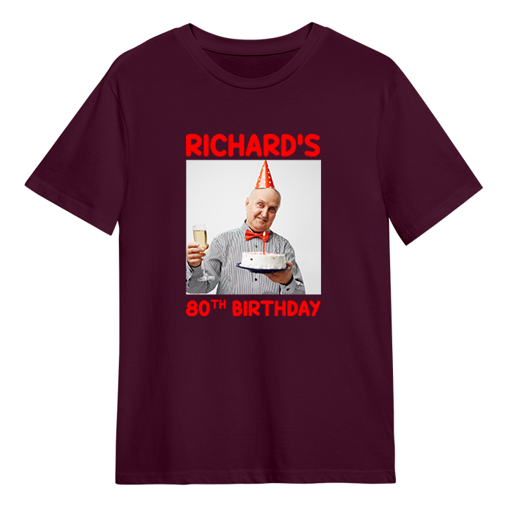 A custom birthday shirt that has had a photograph of a man in a party hat added to it with the custom text Richard's 80th birthday