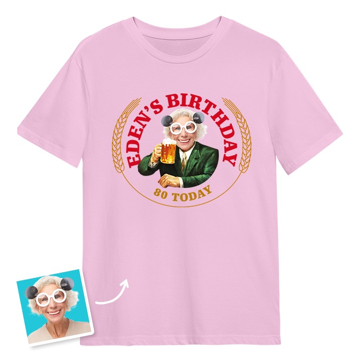 A Moretti themed 80th birthday t-shirt with a woman's photo edited into the iconic Moretti design with custom text reading Eden's Birthday 80 Today