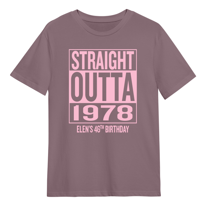 A straight outta compton style custom birthday tee that has been personalised with the custom text Straight Outta 1978 Elen's 46th Birthday
