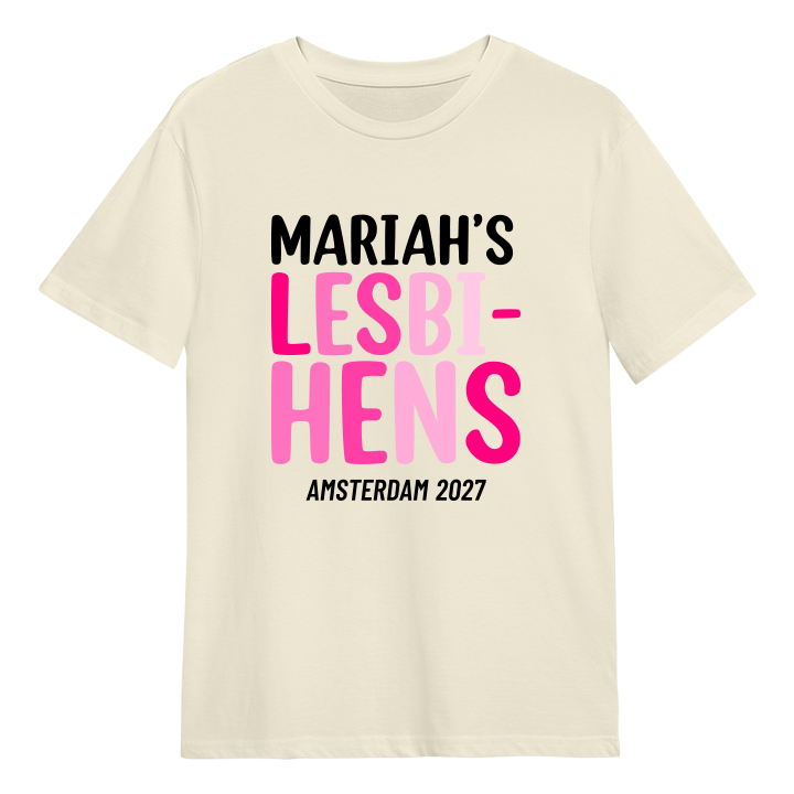 A Hen party lesbian 'lesbi-hens' t-shirt that has pink writing that reads Mariah's Lesbi-Hens Amsterdam 2027