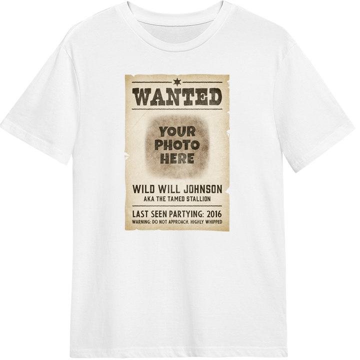 A white stag do t-shirt with a wanted cowboy design where you can add an image of the stag to make him into a cowboy 