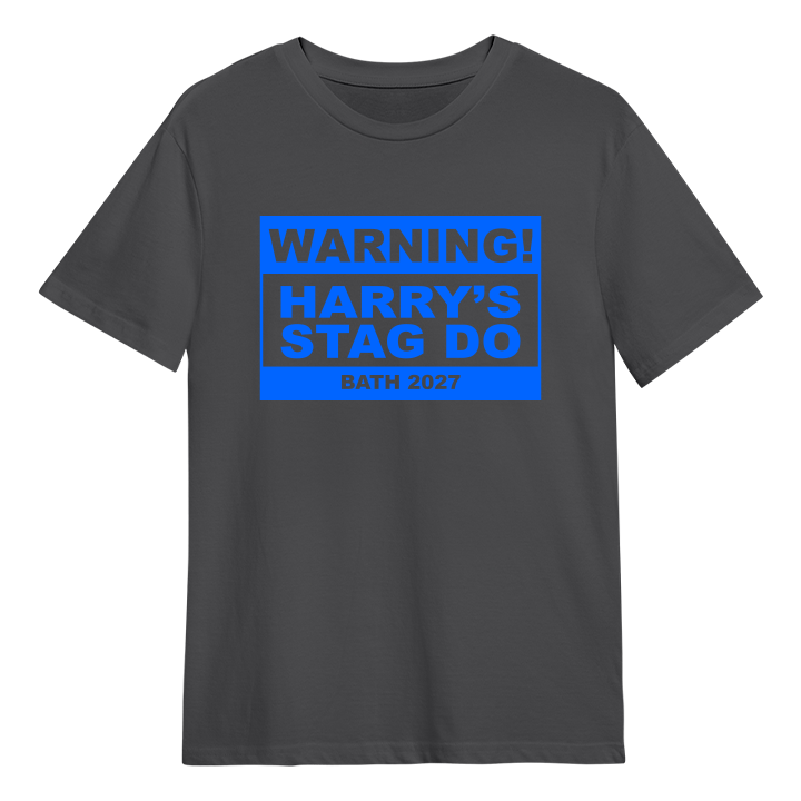 A grey custom stag do t-shirt that reads Warning! Harry's Stag Do Bath 2027