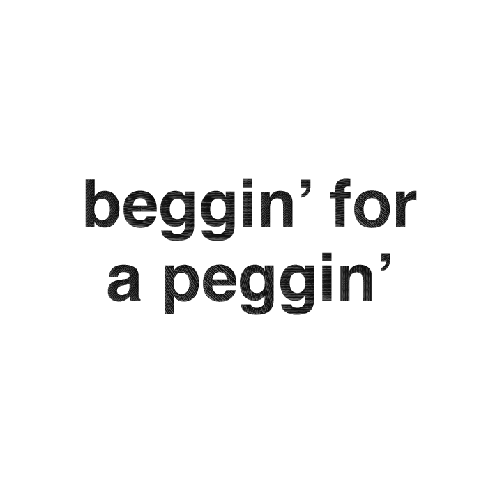 Beggin for a Peggin Hat - zoom view'