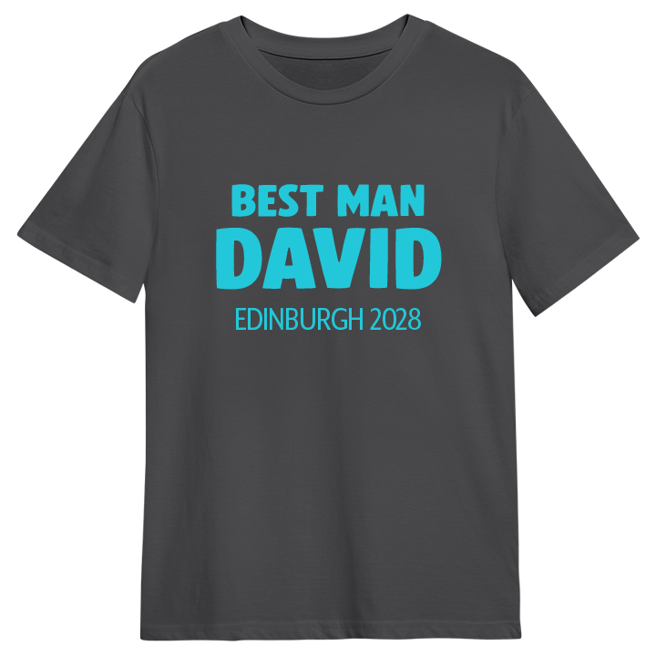 A custom stag do t-shirt that has the custom text Best Man David Edinburgh 2028 in eye-catching bold lettering