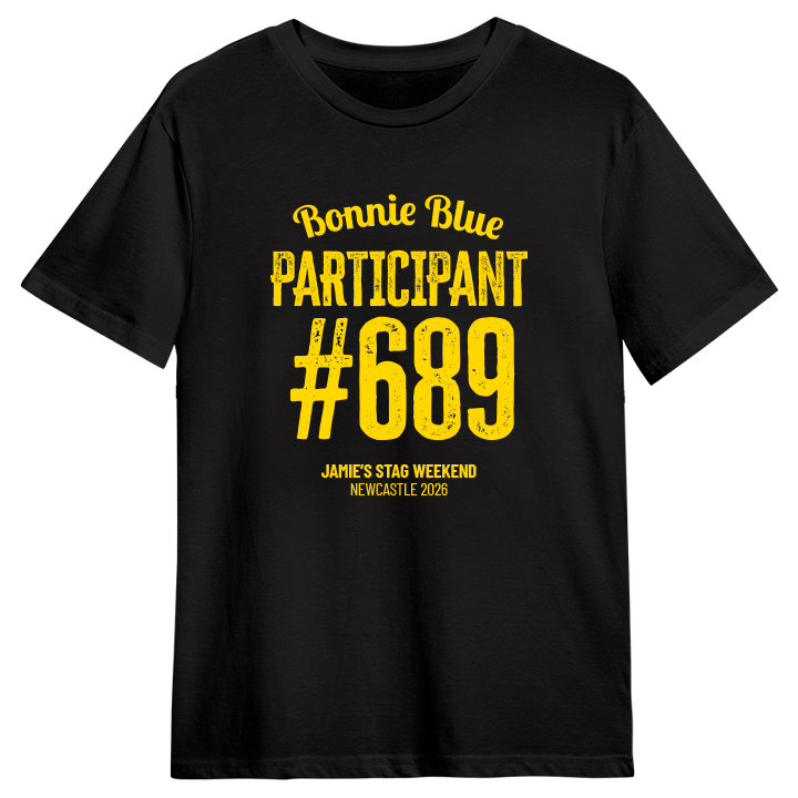 A black Bonnie Blue stag do participant shirt that has participant #689, Jamie's Stag Weekend, Newcastle, 2026 written on it