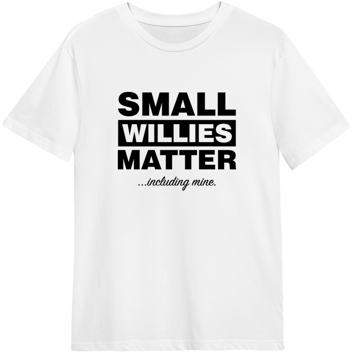 A white slogan stag do t-shirt reading Small Willies Matter.... including mine 