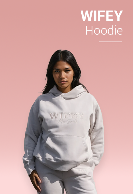WIFEY Hoodie