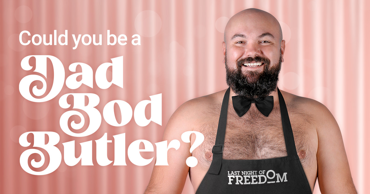 Become A Naked ‘dad Bod Butler Last Night Of Freedom 2064