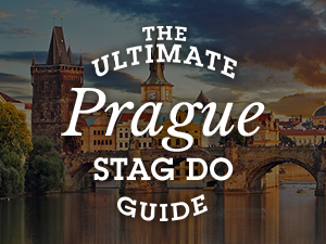 Ultimate Prague Stag Do Guide