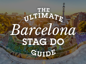 Barcelona Stag Do Guide
