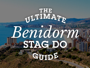 The Ultimate Benidom Stag Do Guide text over a background of Benidorm's Beach