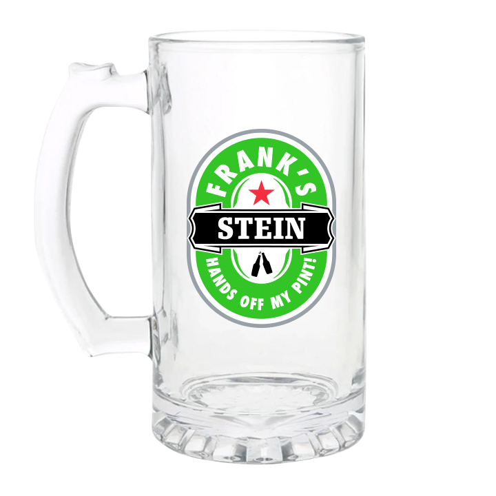 A custom Pilsner themed stein that has the custom text Frank's Stein Hands Off My Pint 