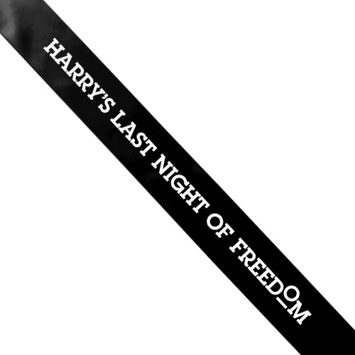 Last Night of Freedom Sashes